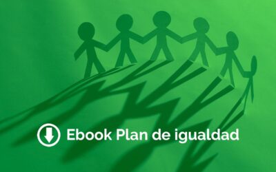 Plan de igualdad en las empresas: Guía Ebook gratis